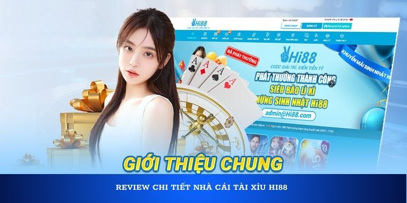 Review chi tiết nhà cái tài xỉu Hi88